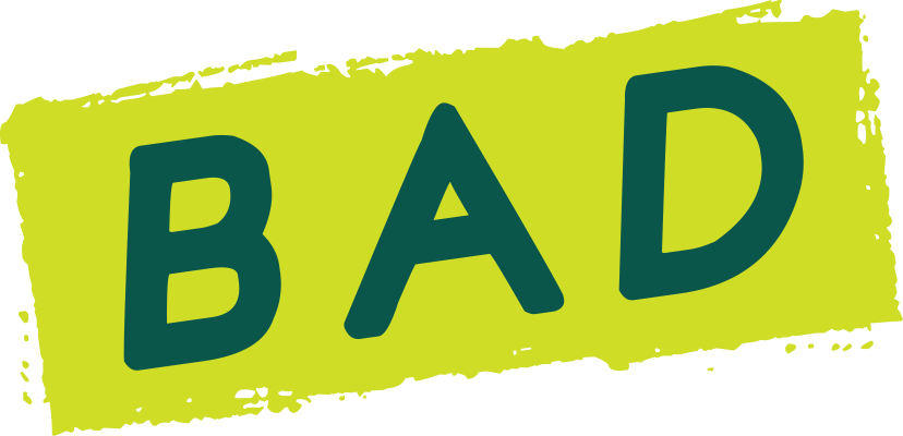 BAD